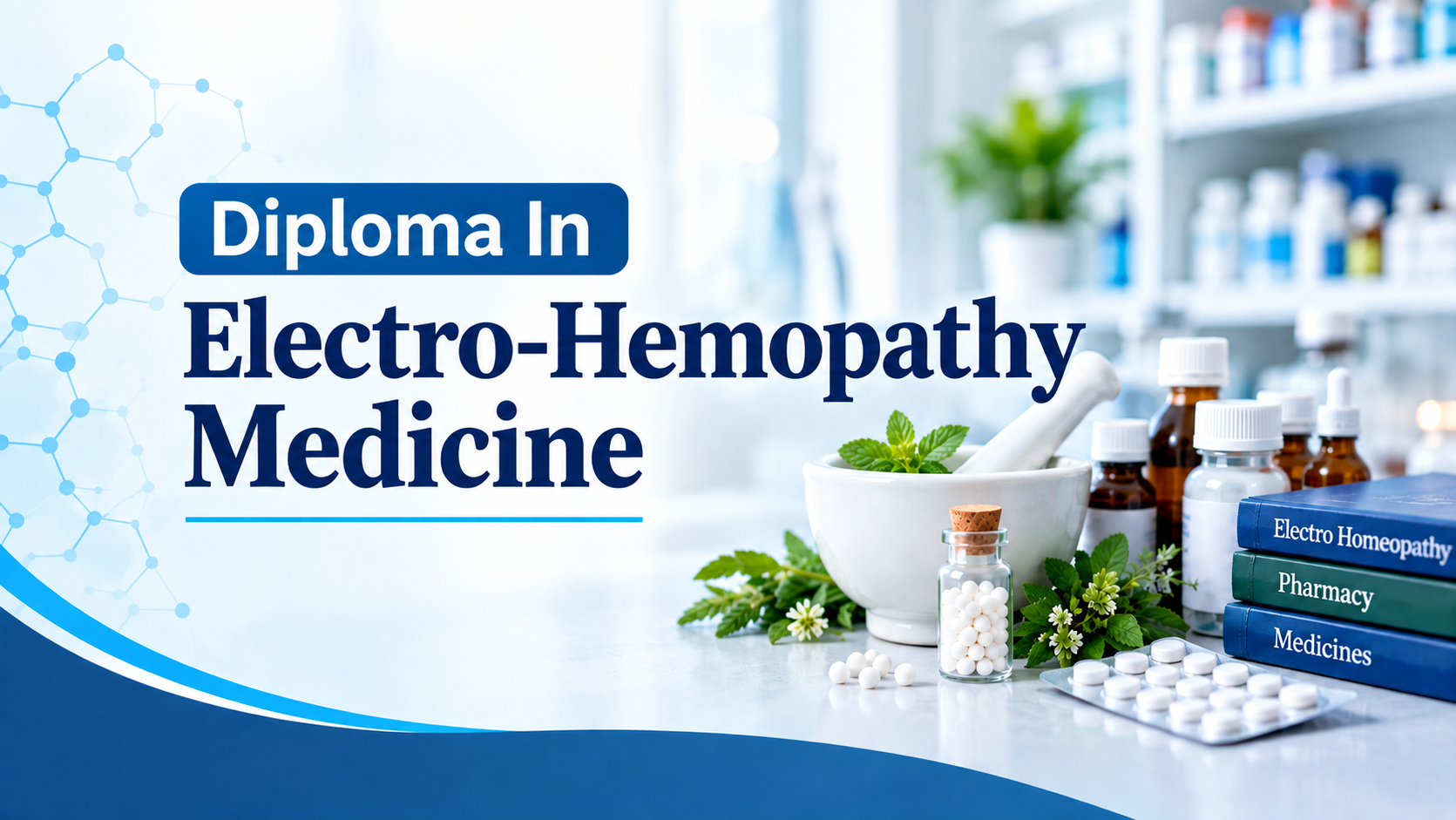 Diploma In Electro-Hemopathy Medicine